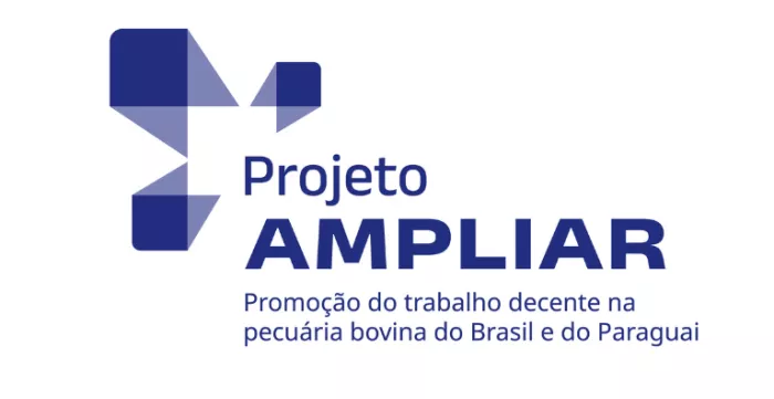 AMPLIAR - Projeto para Ampliar a Voz do Trabalhador e Trabalhadora e Abordar o Trabalho Forçado, Trabalho Infantil e Outras Violações Trabalhistas em Áreas de Pecuária Bovina no Brasil e Paraguai
